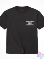 Assholes Live Forever T-Shirt in Black - Image 2