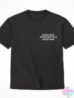 Good Dick Attached To A Good Man Shirt - Image 2